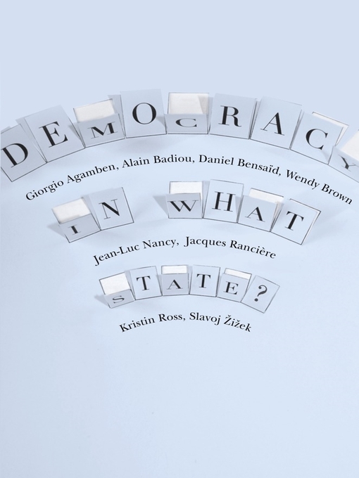 Title details for Democracy in What State? by Giorgio Agamben - Available